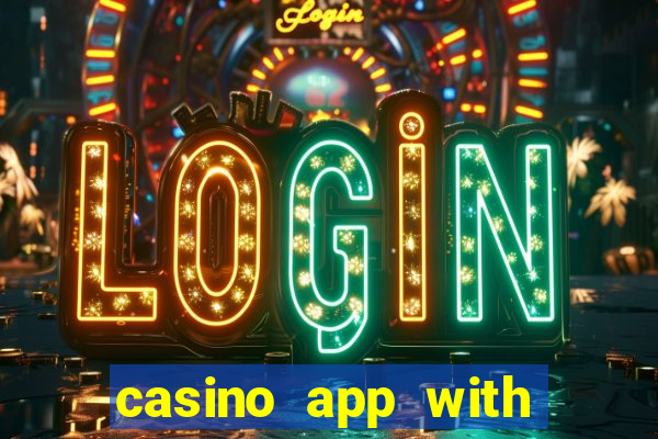 casino app with real money