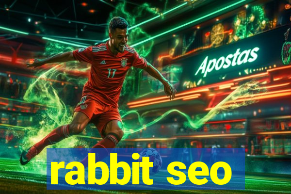 rabbit seo