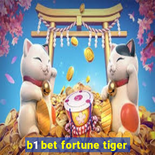 b1 bet fortune tiger