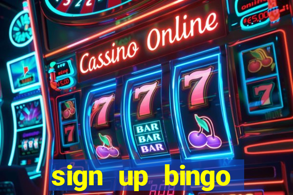 sign up bingo bonus no deposit