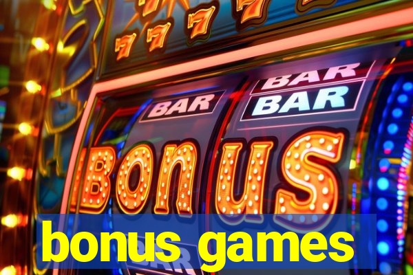 bonus games