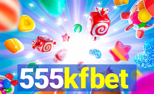 555kfbet