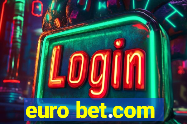 euro bet.com