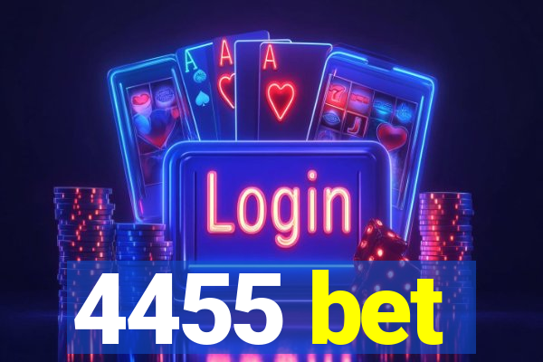 4455 bet