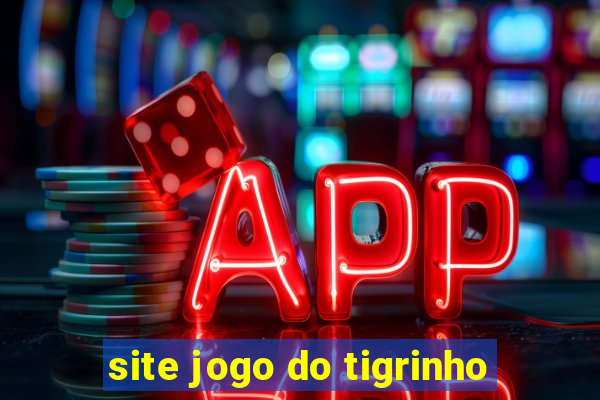 site jogo do tigrinho