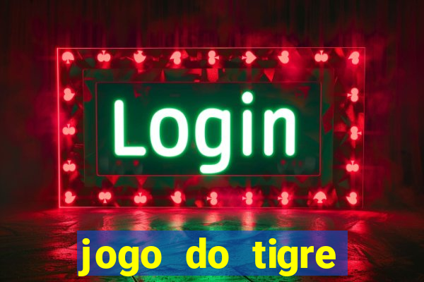 jogo do tigre super mega ganho