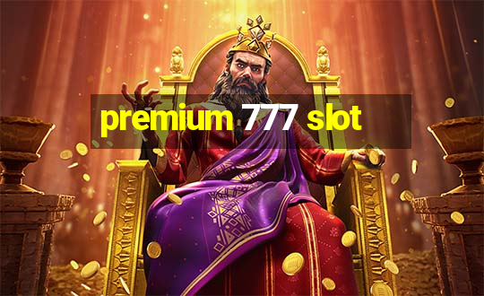 premium 777 slot