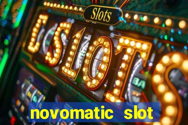 novomatic slot machine games