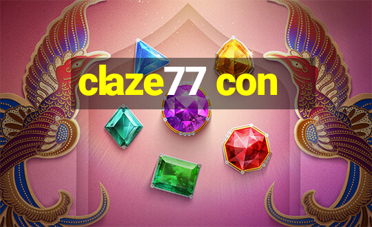 claze77 con