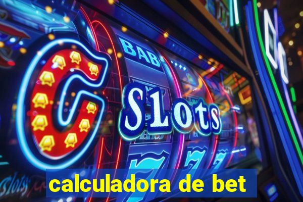 calculadora de bet