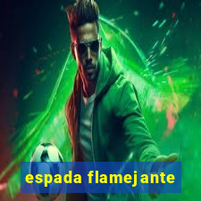 espada flamejante