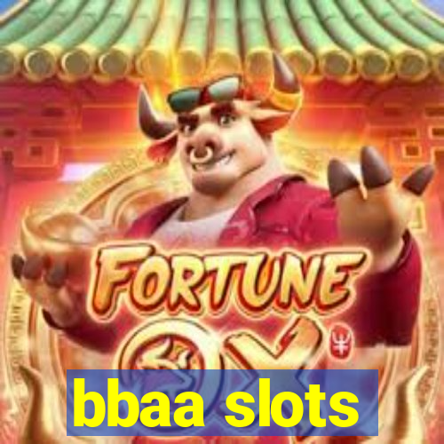 bbaa slots