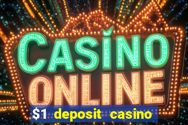 $1 deposit casino nz free spins