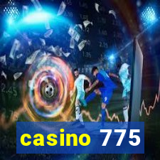 casino 775