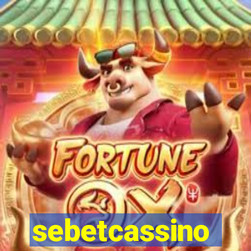 sebetcassino