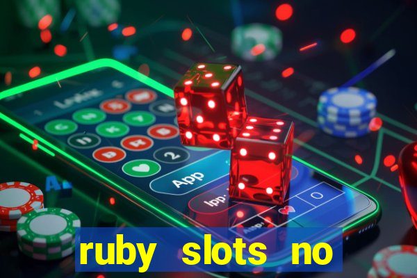 ruby slots no deposit bonus