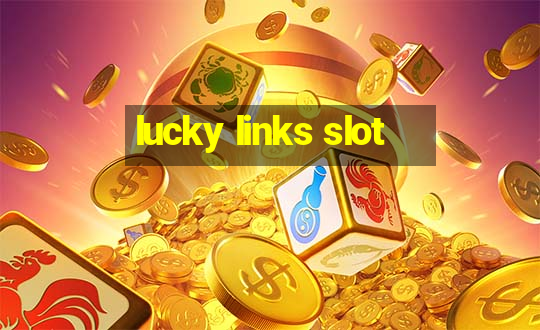 lucky links slot