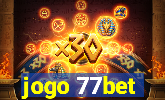 jogo 77bet