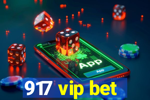 917 vip bet