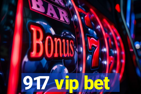 917 vip bet