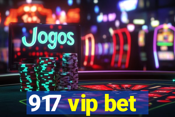 917 vip bet