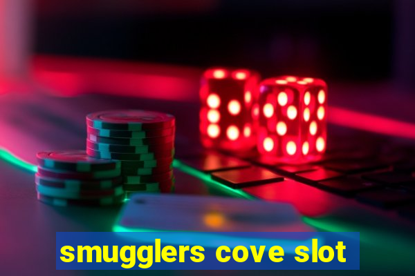 smugglers cove slot