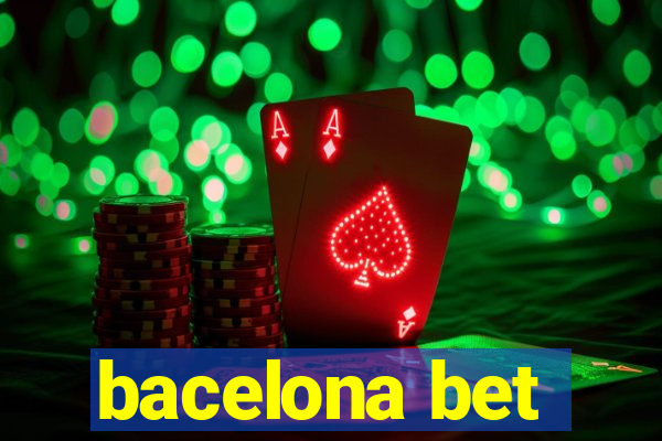 bacelona bet