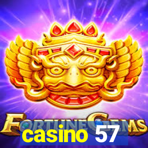 casino 57