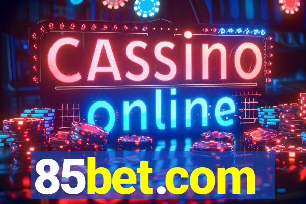 85bet.com