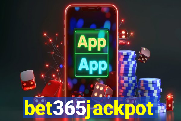 bet365jackpot