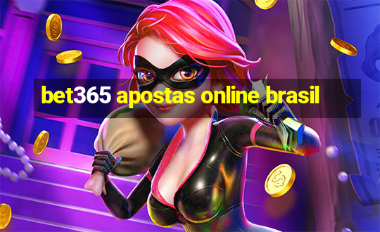 bet365 apostas online brasil