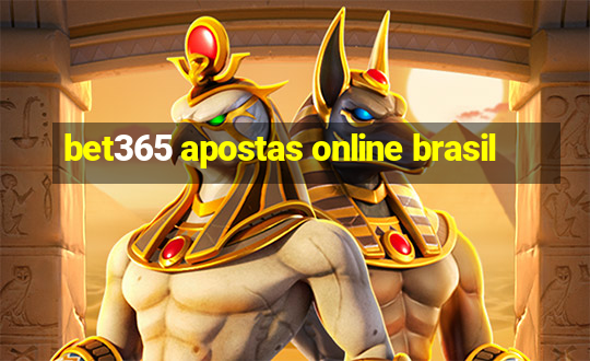 bet365 apostas online brasil