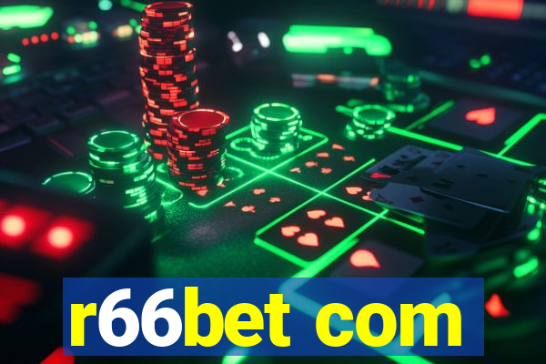 r66bet com