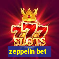 zeppelin bet