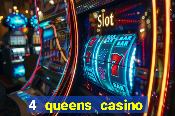 4 queens casino las vegas