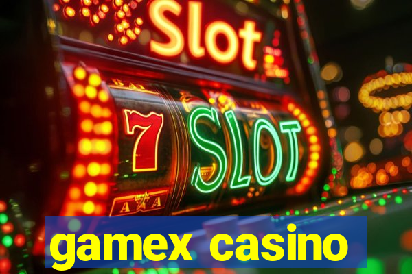 gamex casino