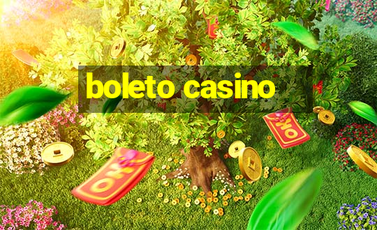 boleto casino