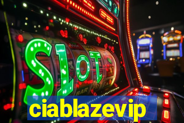 ciablazevip