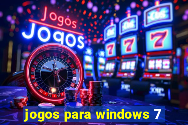 jogos para windows 7