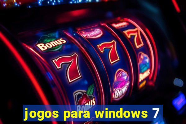 jogos para windows 7