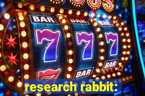 research rabbit: