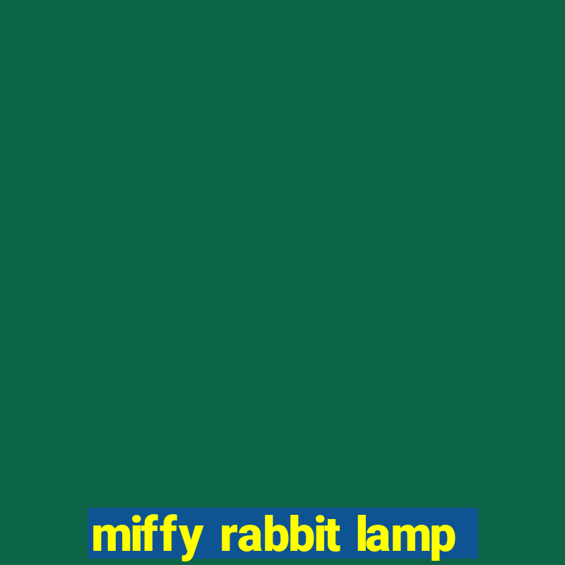 miffy rabbit lamp