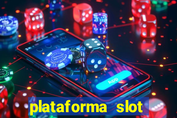 plataforma slot pagando no cadastro 2024