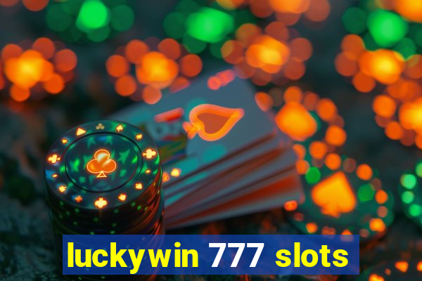 luckywin 777 slots