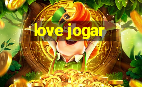 love jogar