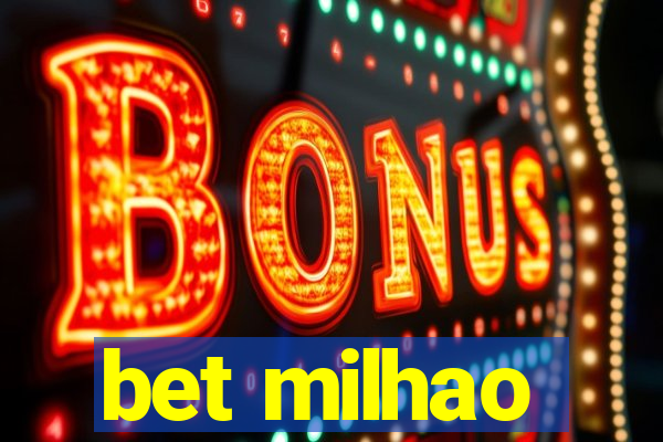 bet milhao