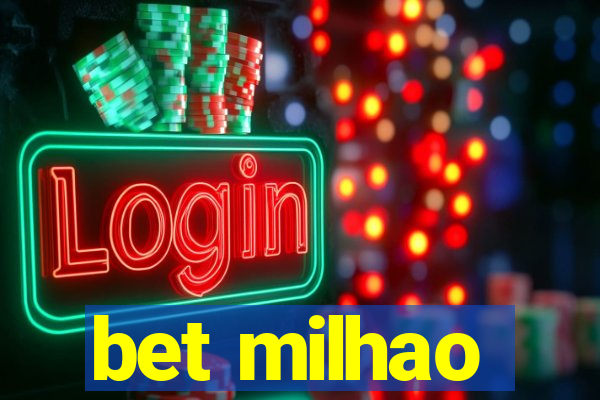 bet milhao