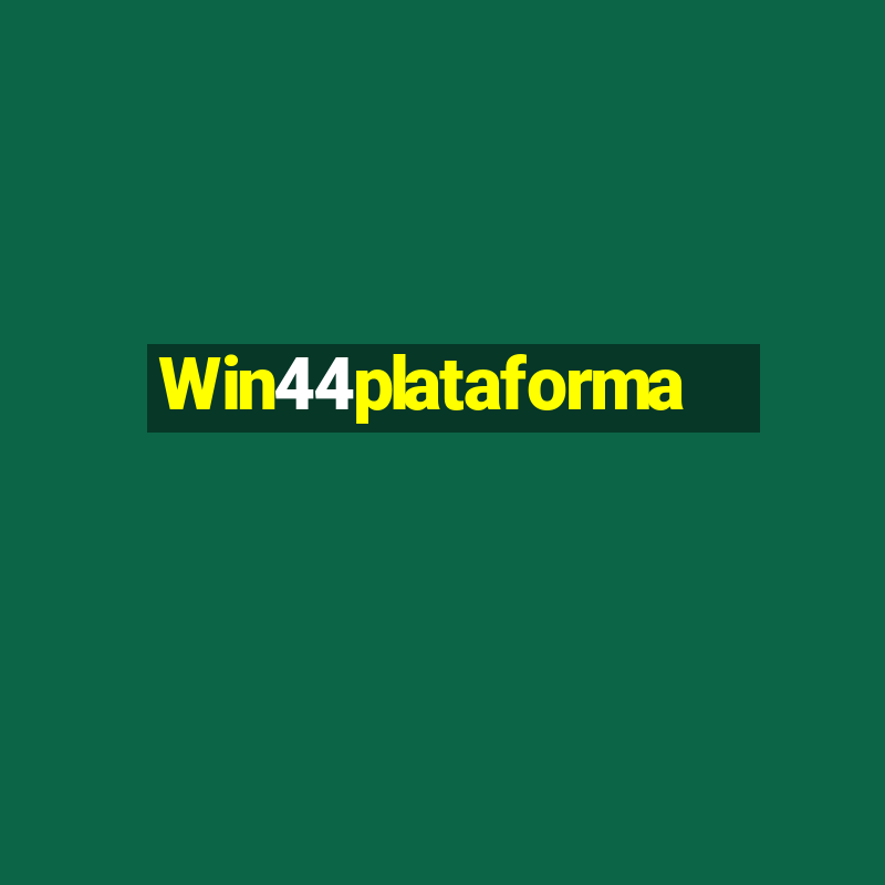 Win44plataforma