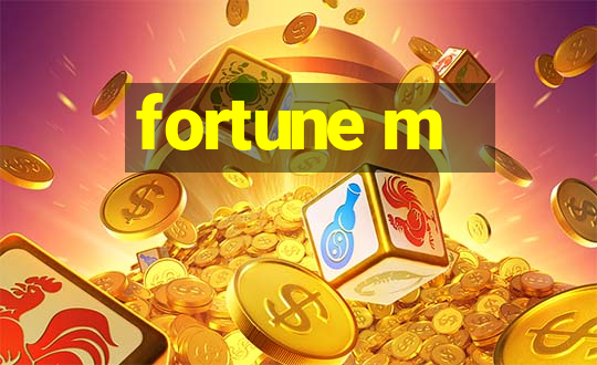 fortune m