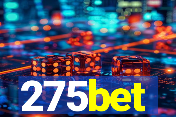 275bet